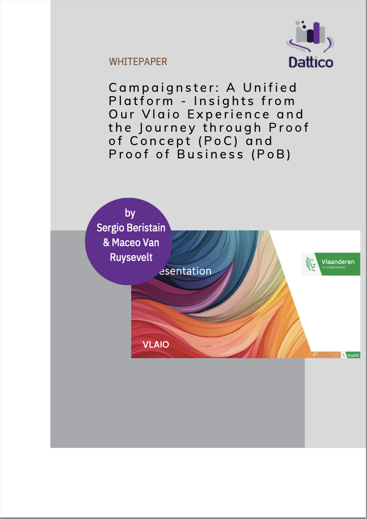 Campaignster: A Unified Platform – Insights from Our Vlaio Experience and the Journey through Proof of Concept (PoC) and Proof of Business (PoB)